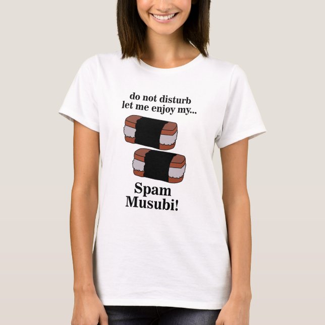 T-shirt Musubi Laissez-Moi Profiter De Mon Spam Musubi (Devant)