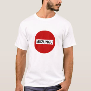 T-shirt muzungu-arrêt