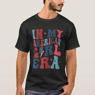T-shirt My American Girl Era Retro 4 juillet Quatrième Gro