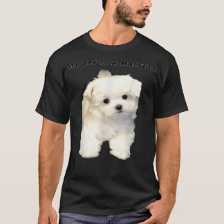 T-shirt MY BFF IS A MALTESEthe Most Popular Maltese T shir