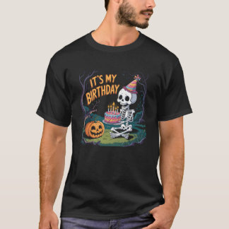 T-shirt My Birday Skeleton Halloween Birthday Party Swea