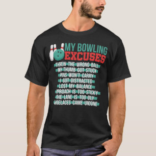 T-shirt My Bowling Excuses