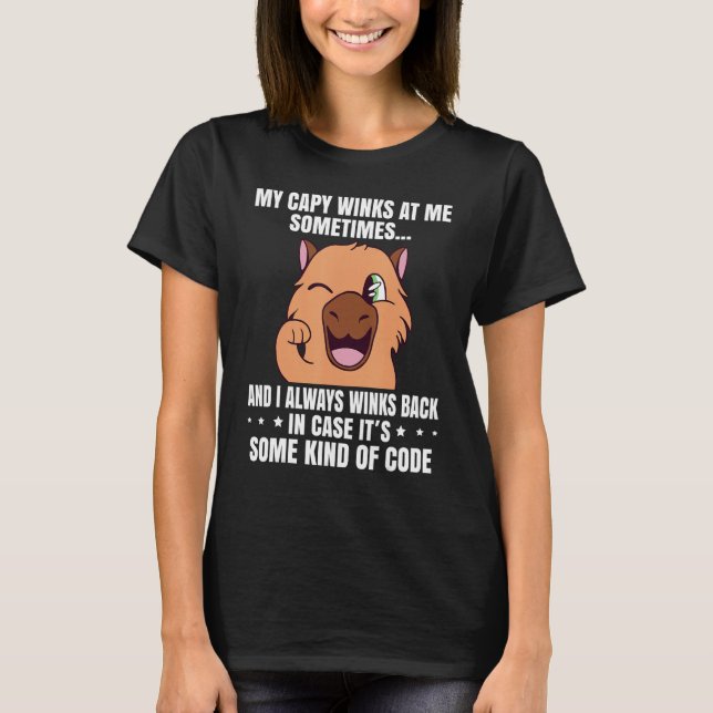 T-shirt My Capy winks at me sometimes Funny Capybara Capib (Devant)