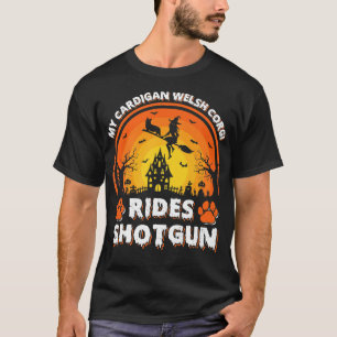 T-shirt My Cardigan Welsh Corgi Ride Chien Sorcière Shotgu