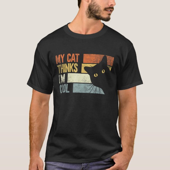 T-shirt My Cat Thinks I'm Cool    Cats   (Devant)
