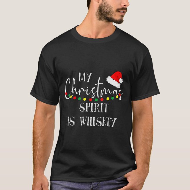 T-shirt My Christmas Srit Is Whiskey Liquor Drinker Christ (Devant)