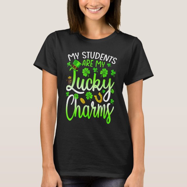 T-shirt My Class Is Full Of Lucky Charms Teacher St Patric (Devant)