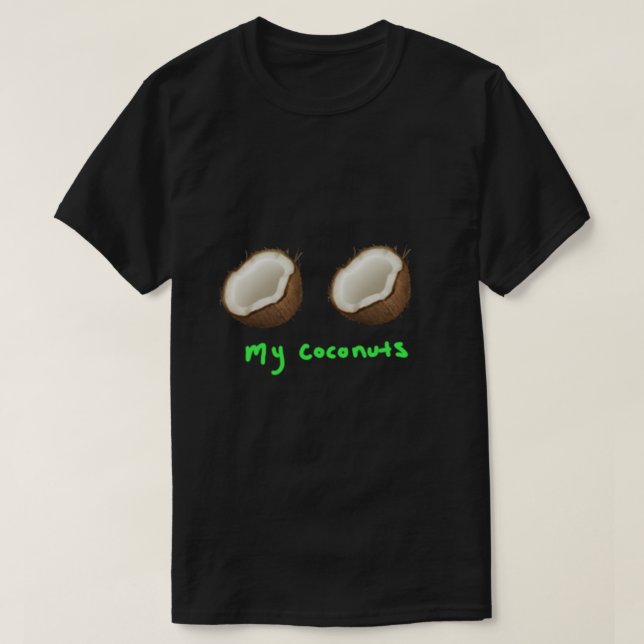 T-shirt My coconuts (Design devant)