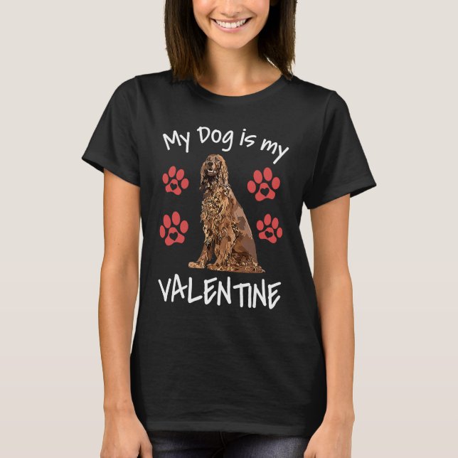 T-shirt My Dog Is My Valentine  Irish Setter Cute Dog Paw  (Devant)