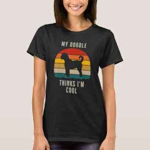 T-shirt My Doodle pense que je suis Cool Goldendoodle Labr