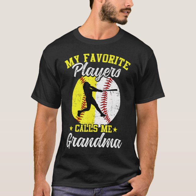T-shirt My Favorite Baseball Softball Players Calls Me Gra (Devant)