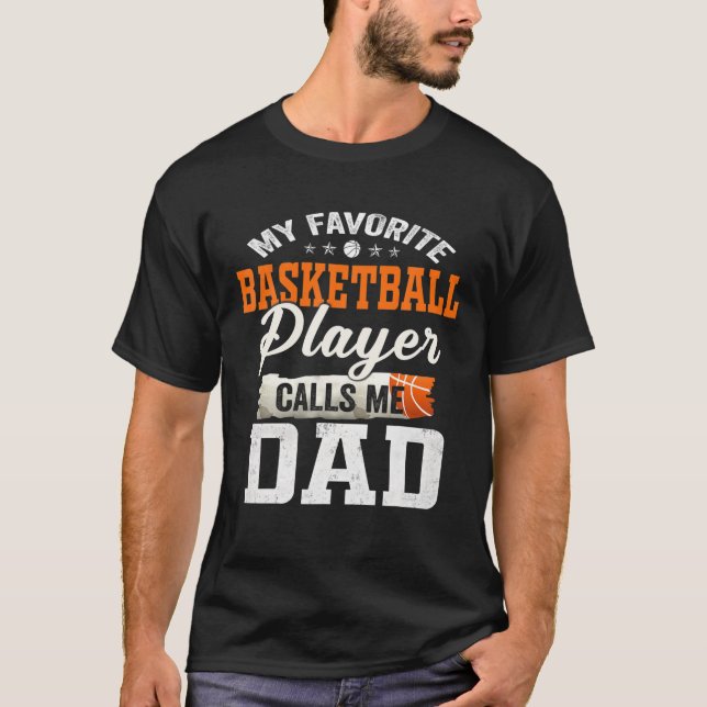 T-shirt My favorite Basketball Player Calls Me Papa (Devant)