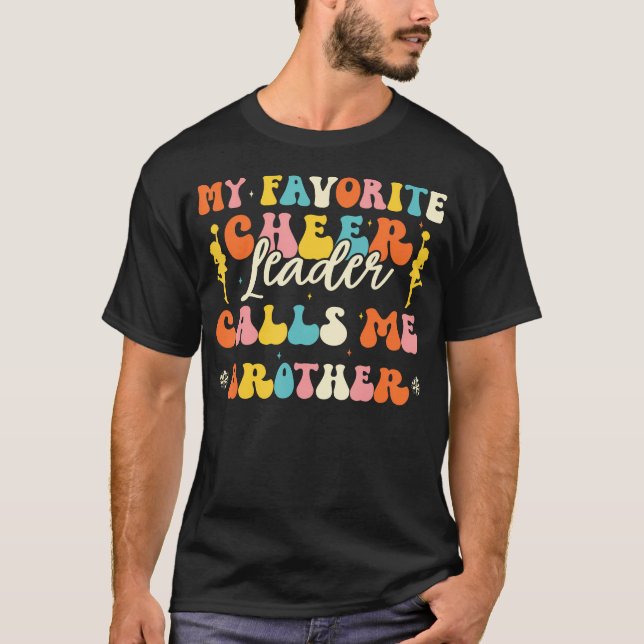 T-shirt My Favorite Cheerleader Calls Me Brother Cheerlead (Devant)