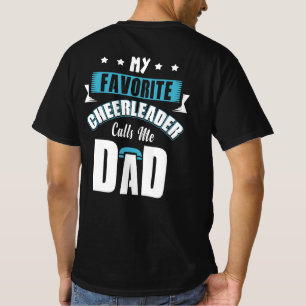 T-shirt My Favorite Cheerleader Calls Me Dad Cheer