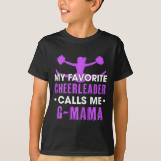 T-shirt My Favorite Cheerleader Calls Me G Mama Cheerleadi