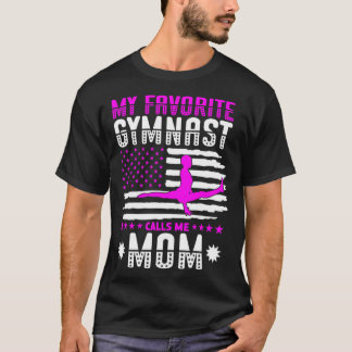 T-shirt My Favorite Gymnast Calls Me Mom Gymnastic 1