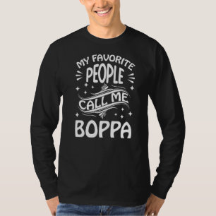 T-shirt My Favorite People Call Me Boppa Fathers Day