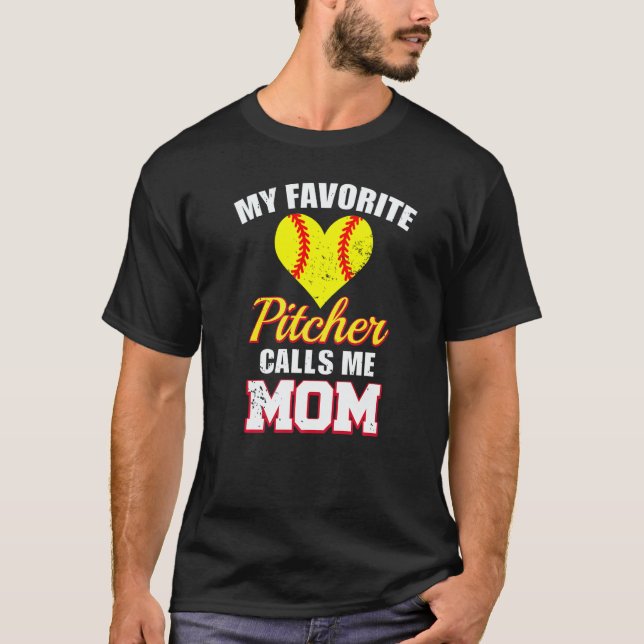 T-shirt My Favorite Pitcher Calls Me Mom Pitcher Softball  (Devant)