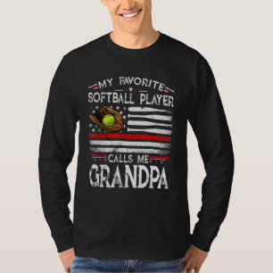 T-shirt My Favorite Softball Player Calls Me Grandpa Ameri