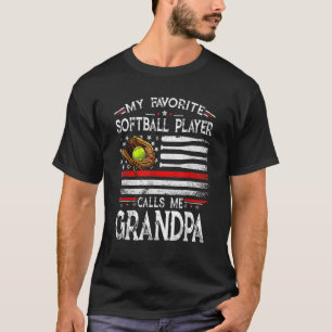 T-shirt My Favorite Softball Player Calls Me Grandpa Ameri