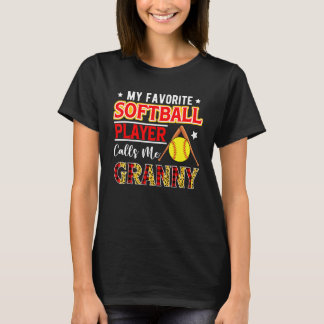 T-shirt My Favorite Softball Player Calls Me Granny Mother