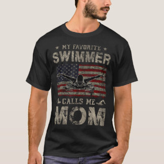 T-shirt My Favorite Swimmer Calls Me Mom Mothers Day
