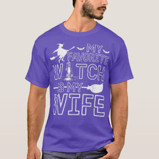 T-shirt My Favorite Witch Is My Wife Halloween Cheap Costu