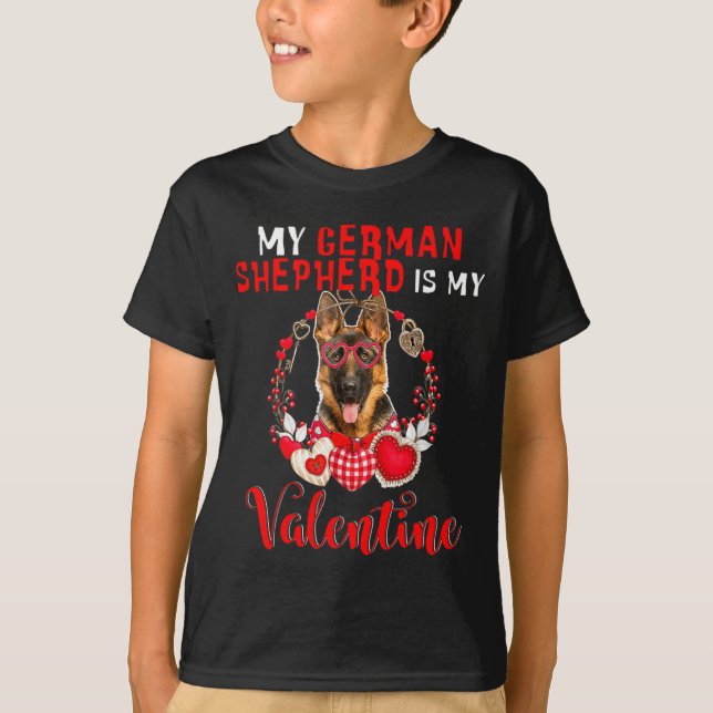 T-shirt My German Shepherd Is My Valentine Funny Dog Lover (Devant)