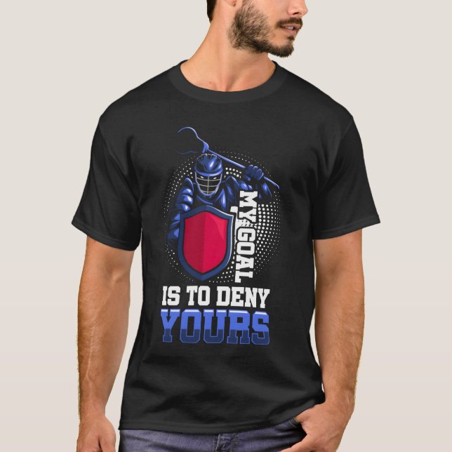 T-shirt My Goal Is to Deny Yoursemplar Knight Sports girl (Devant)
