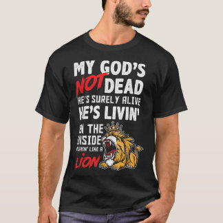 T-shirt My God is Not Dead Lion Jésus Christ Christian Fai