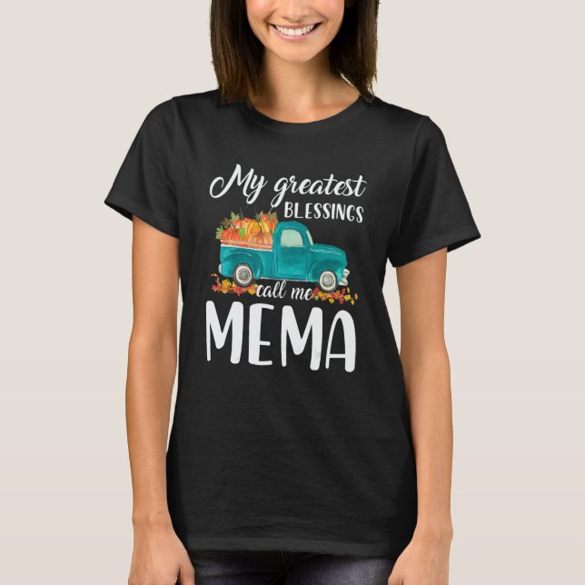 T-shirt My Greatest Blessings Call Me Mema Truck Pumpkin (Devant)