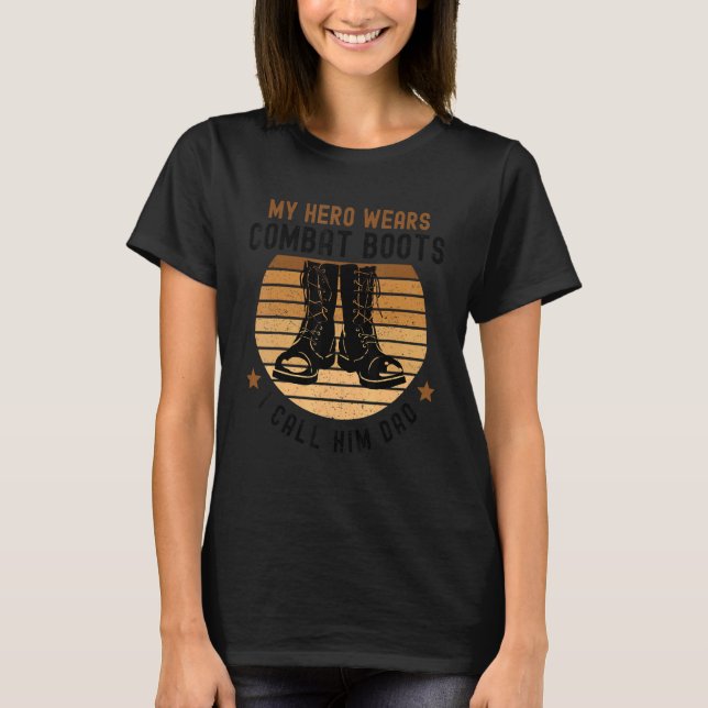 T-shirt My Hero Wears Combat Boots Fête des pères 2022 (Devant)