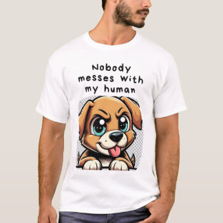 T-shirt My human is mine