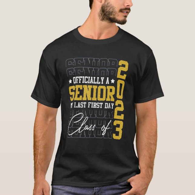 T-shirt My Last First Day Senior 2023 2 (Devant)