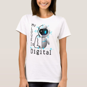 T-shirt My Love is Digital.w