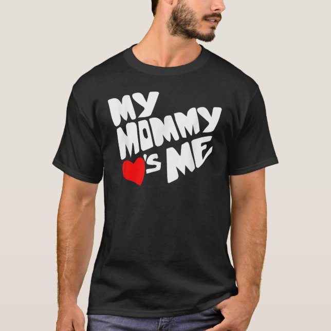 T-shirt My Mommy Love's Me Valentines Day Coeurs mignons (Devant)