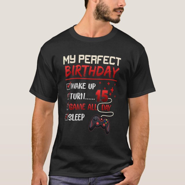 T-shirt My Perfect Day Jeux Vidéos Jeu garçon 15e annivers (Devant)