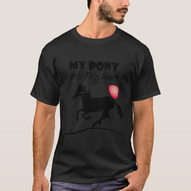 T-shirt My Pony Stole My Heart Cute Cheval Owen Cadeau (Devant)