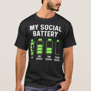 T-shirt My Social Battery Low  Funny Introvert Anti Social