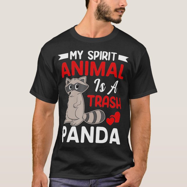 T-shirt My Spirit Animal Is a Trash Panda  Funny Raccoon L (Devant)