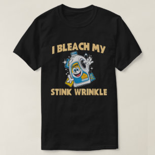 T-shirt My Stink Wrinkle Adults Gag Humour Sarcastique