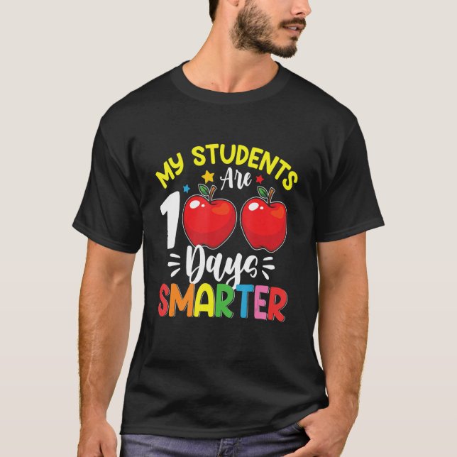 T-shirt My Students Are 100 Days Smarter 100th Day of Scho (Devant)
