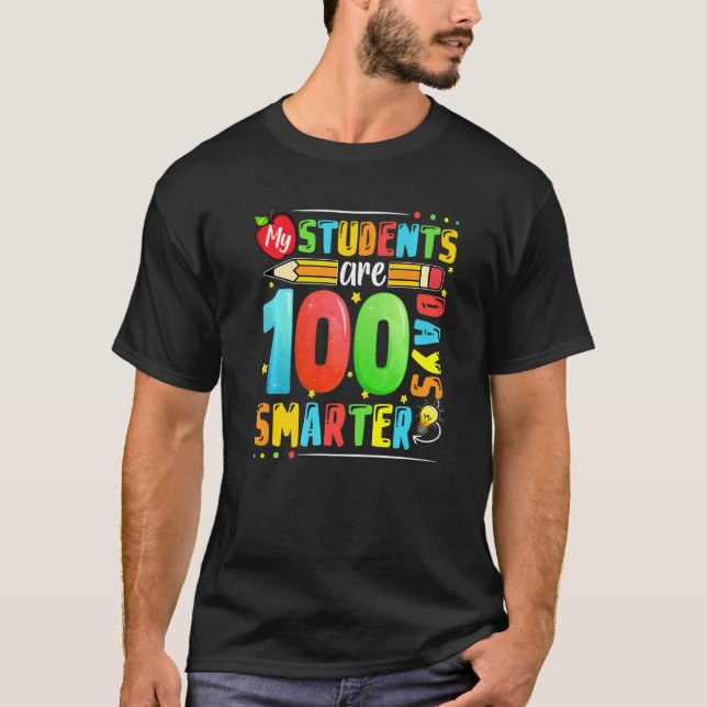 T-shirt My Students Are 100 Days Smarter Happy 100th Day o (Devant)