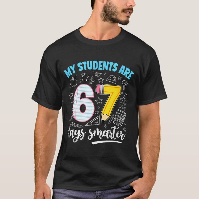 T-shirt My Students Are 67 Days Smarter Funny Teacher Kids (Devant)