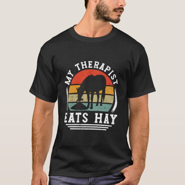 T-shirt My Therapist Eats Hay Horse Rider Horses (Devant)
