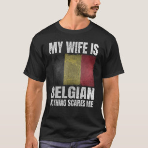 T-shirt My Wife is Belgian Print for Husband Belgium Belgi