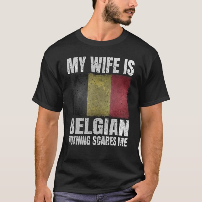 T-shirt My Wife is Belgian Print for Husband Belgium Belgi (Devant)