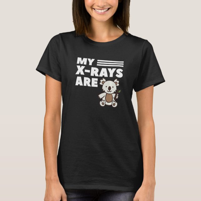 T-shirt My X Rays Are Coffee And Koala Radiology Radiologi (Devant)