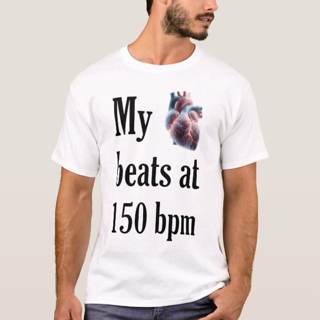 T-shirt MyHeartBeatsAt150bpm (Devant)
