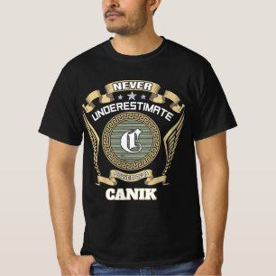 T-shirt N sous-estimez jamais le pouvoir d'un CANIK
